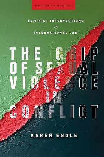 The Grip of Sexual Violence in Conflict cover