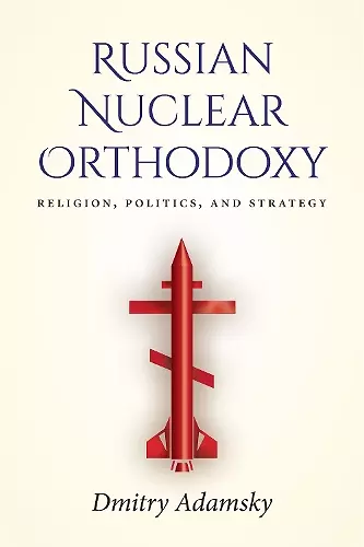 Russian Nuclear Orthodoxy cover