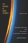 The Politics of Space Security cover