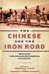 The Chinese and the Iron Road cover