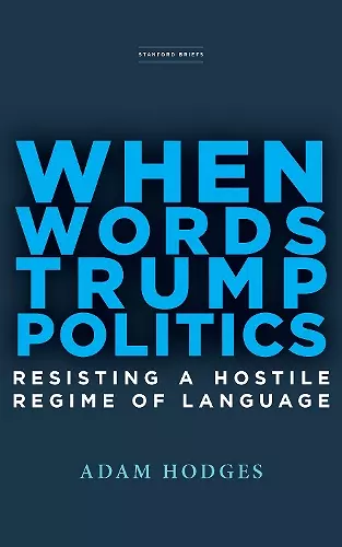 When Words Trump Politics cover