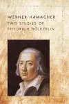 Two Studies of Friedrich Hölderlin cover