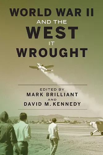 World War II and the West It Wrought cover