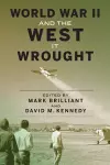 World War II and the West It Wrought cover