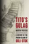 Tito's Gulag cover