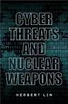 Cyber Threats and Nuclear Weapons cover