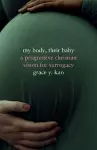 My Body, Their Baby cover