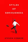 Styles of Seriousness cover