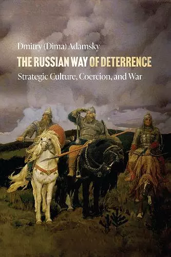 The Russian Way of Deterrence cover