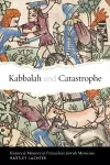 Kabbalah and Catastrophe cover