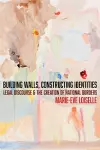 Building Walls, Constructing Identities cover