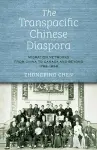 The Transpacific Chinese Diaspora cover