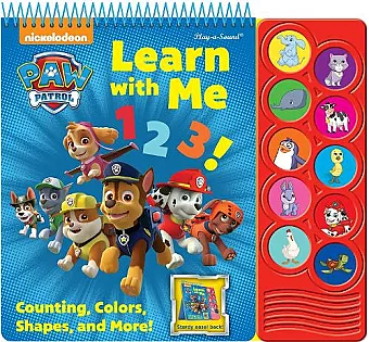 Nickelodeon PAW Patrol: Learn with Me 123! Counting, Colors, Shapes, and More! Sound Book cover