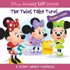 Disney Growing Up Stories: The Twins Take Turns A Story About Fairness cover