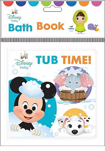Disney Baby: Tub Time! Bath Book cover
