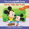 Disney Growing Up Stories: Morty Tells the Truth A Story About Honesty cover