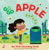 GO GO ECO: Apple My first recycling book cover