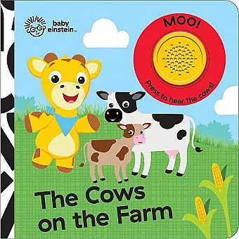 Baby Einstein: The Cows on the Farm Sound Book cover