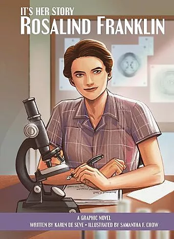 It's Her Story Rosalind Franklin A Graphic Novel cover