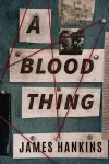 A Blood Thing cover