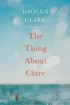 The Thing About Clare cover