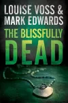 The Blissfully Dead cover