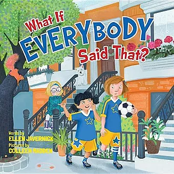 What If Everybody Said That? cover