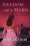 Shadow of a Hero cover
