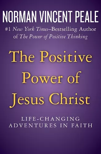 The Positive Power of Jesus Christ cover
