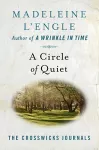 A Circle of Quiet cover