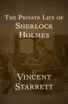 The Private Life of Sherlock Holmes cover