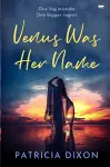 Venus Was Her Name cover