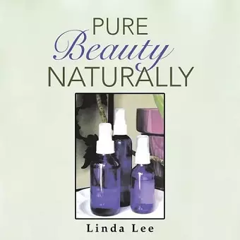 Pure Beauty Naturally cover