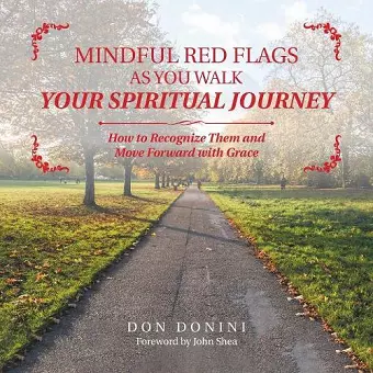 Mindful Red Flags as You Walk Your Spiritual Journey cover