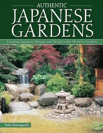 Authentic Japanese Gardens cover