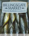 Billingsgate Market Fish & Shellfish Cookbook cover