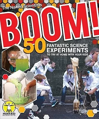 Boom! 50 Fantastic Science Experiments to Try at Home with Your Kids (PB) cover