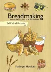 Self-Sufficiency: Breadmaking cover