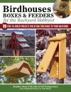 Birdhouses, Boxes & Feeders for the Backyard Hobbyist cover