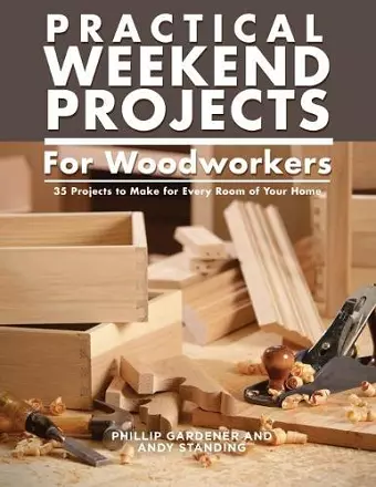 Practical Weekend Projects for Woodworkers cover