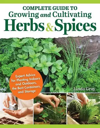 Complete Guide to Growing and Cultivating Herbs and Spices cover