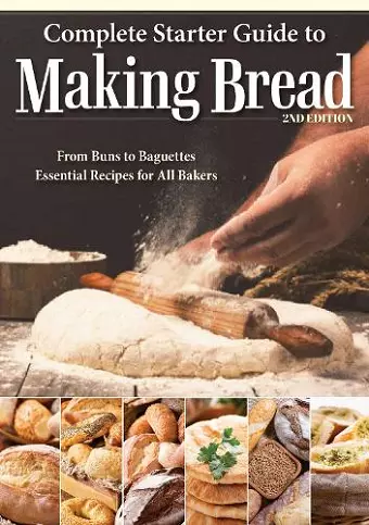 Complete Starter Guide to Making Bread cover