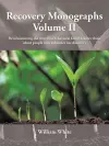 Recovery Monographs Volume II cover