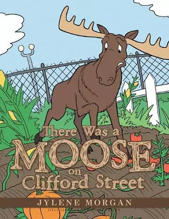 There Was a Moose on Clifford Street cover