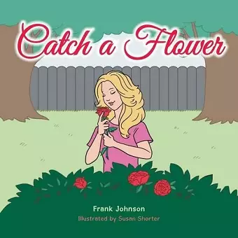 Catch a Flower cover