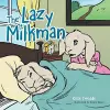 The Lazy Milkman cover