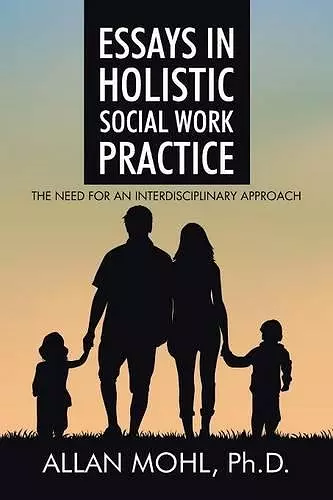 Essays in Holistic Social Work Practice cover