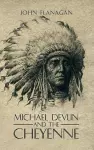 Michael Devlin and the Cheyenne cover