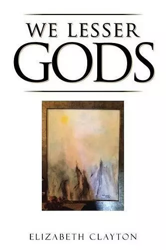 We Lesser Gods cover