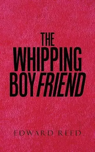 The Whipping Boyfriend cover